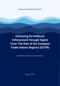 Enhancing EU Antitrust Enforcement through Digital Trust: The Role of the European Trade Indexes Registry (EUTIR)