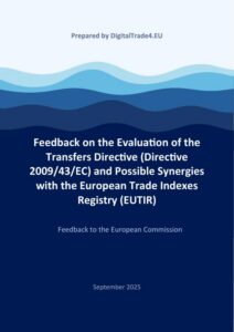 Feedback on the Evaluation of the Transfers Directive (Directive 2009/43/EC) and Possible Synergies with the European Trade Indexes Registry (EUTIR)