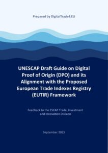 UNESCAP Draft Guide on Digital Proof of Origin (DPO) and its Alignment with the Proposed European Trade Indexes Registry (EUTIR) Framework