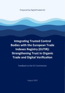 Integrating Trusted Control Bodies with the European Trade Indexes Registry (EUTIR): Strengthening Trust in Organic Trade and Digital Verification